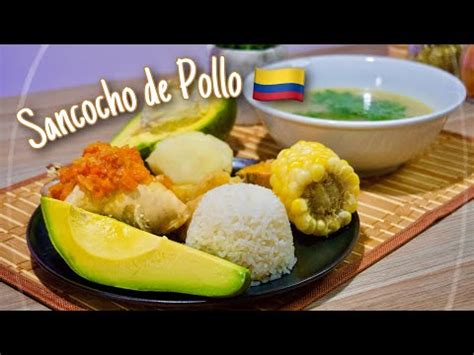 Como Preparar Un Sancocho De Pollo Colombiano Restaurante Pan Vino