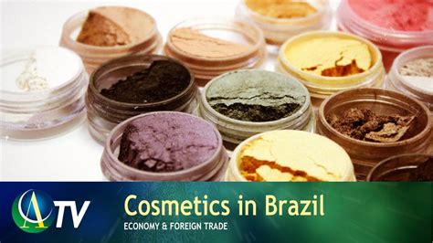 Cosmetics In Brazil Economy And Foreign Trade Youtube