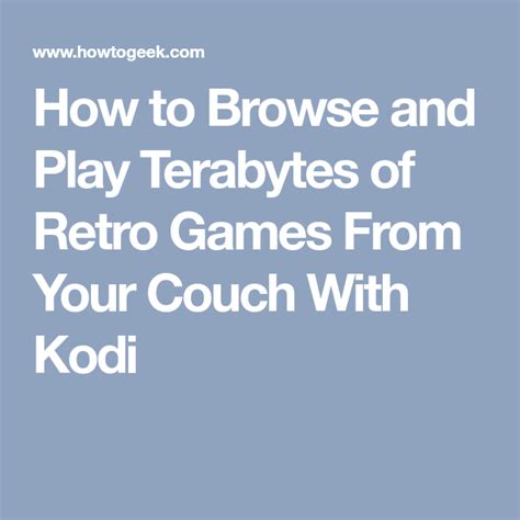 How To Browse And Play Terabytes Of Retro Games From Your
