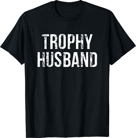 Make a Bold Statement with the Stylish Men's Trophy Spouse Tee