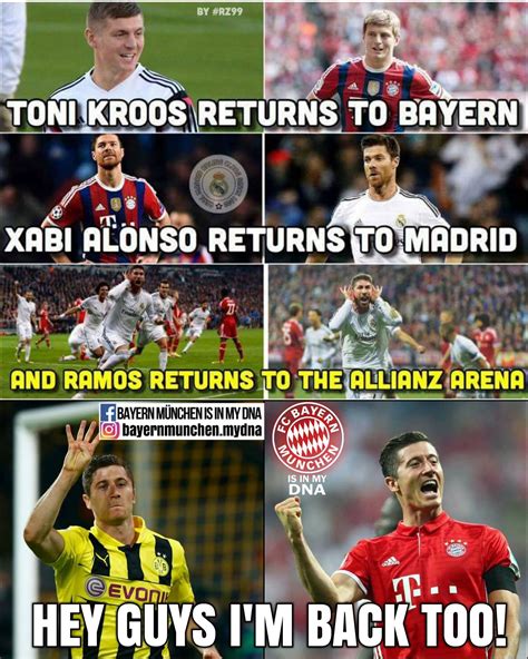 Soccer Jokes Football Memes Xabi Alonso Toni Kroos Im Back Bayern