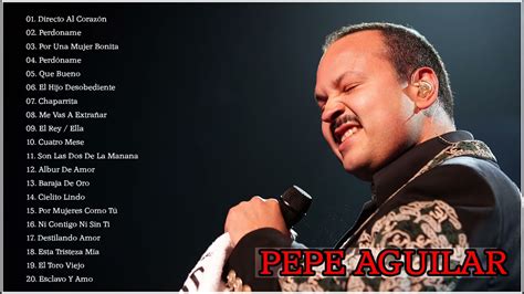 20 Canciones Exitos De Pepe Aguilar Pepe Aguilar Album Completo Pepe