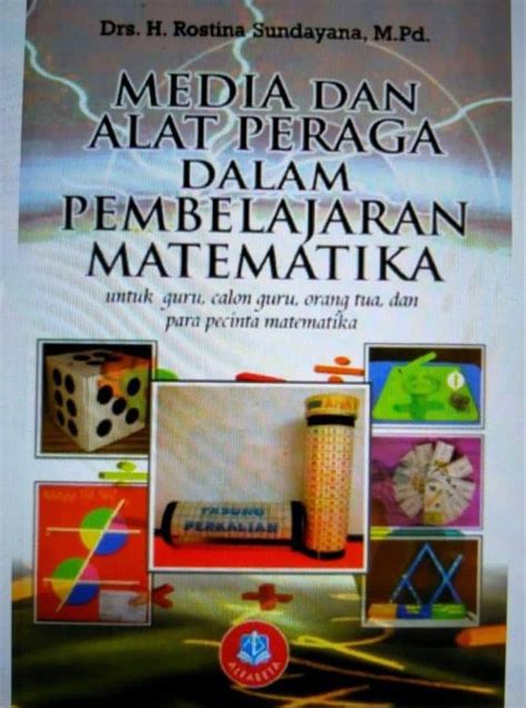 Media Dan Alat Peraga Dalam Pembelajaran Matematika Cara Mengajarku