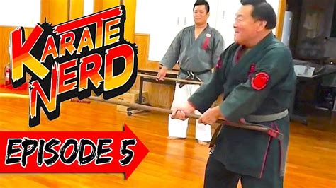 Karate Nerd In Okinawa Season 1 Ep 5 — Ryukyu Kobudo W Kinjo Masakazu 9th Dan Youtube