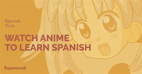 Anime In Spanish Dub Anime With Spanish Dub Anime In Spanish