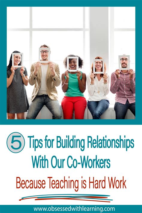 5 Tips For Building Relationships With Our Co Workers Obsessed With