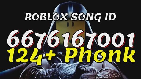 124 Phonk Roblox Song IDs Codes YouTube