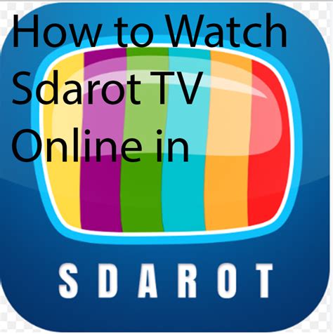 How To Watch Sdarot TV Online In 2024 Full Guide Orange BYBK
