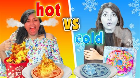 Hot Vs Cold Food Challenge गर्म🥵 Vs ठंडा 🥶 Youtube