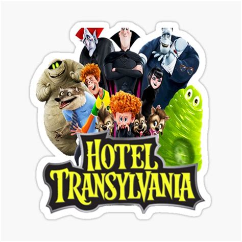 Hotel Transylvania T For Fans Sticker For Sale By Elbashop2