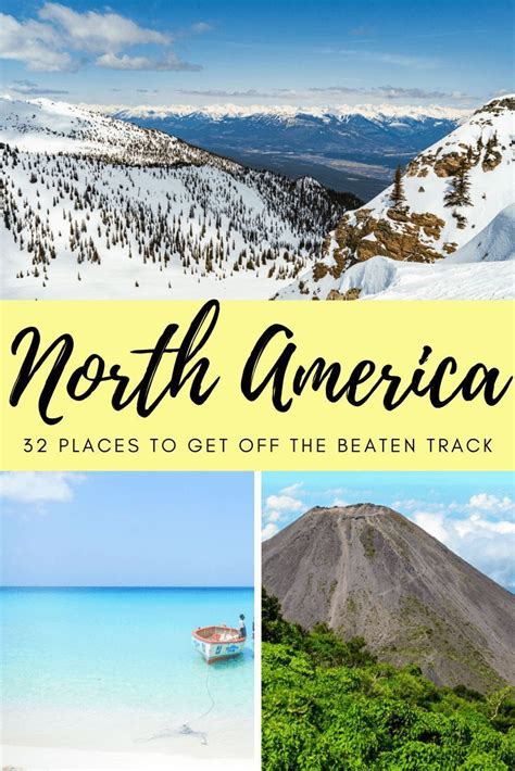 32 Best Off The Beaten Path Spots In North America Something Of
