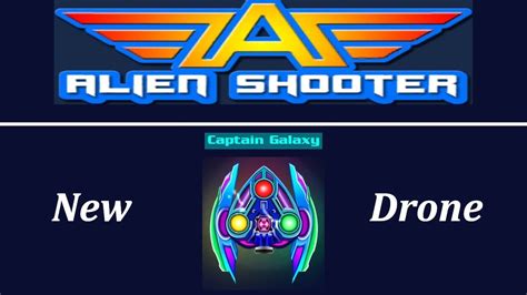 Galaxy Attack Alien Shooter New Drone Captain Galaxy Youtube