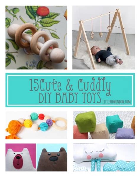 15 Cute And Cuddly Diy Baby Toys Little Red Window