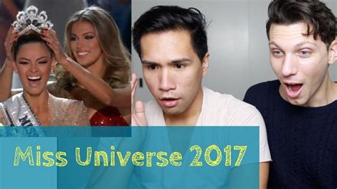 Gays React To Miss Universe 2017 Reaction Youtube