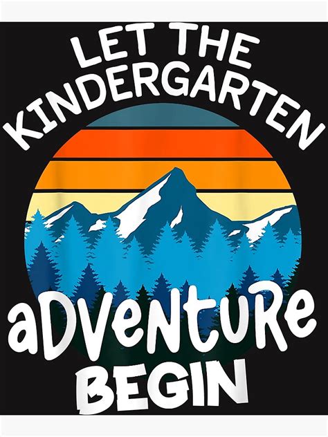 Retro Let The Kindergarten Adventure Begin Kidner Teacher Poster For