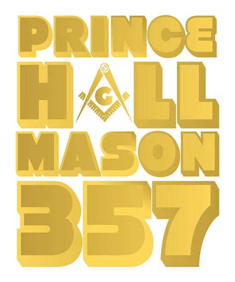 Prince Hall Mason 357 Freemasonry Sign Mason Digital Art By Florian