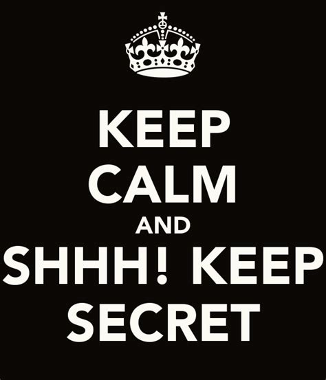 Keep Calm And Shhh Keep Secret Poster