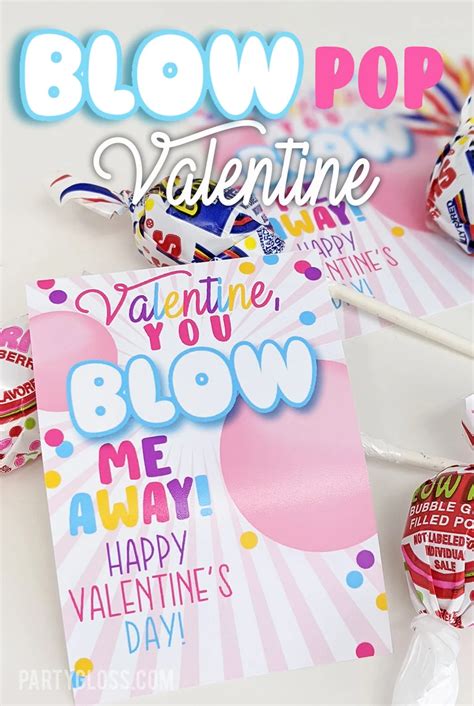 Blow Pop Valentine Free Printable Simply Print Them Out Using The Printable At The End Of This