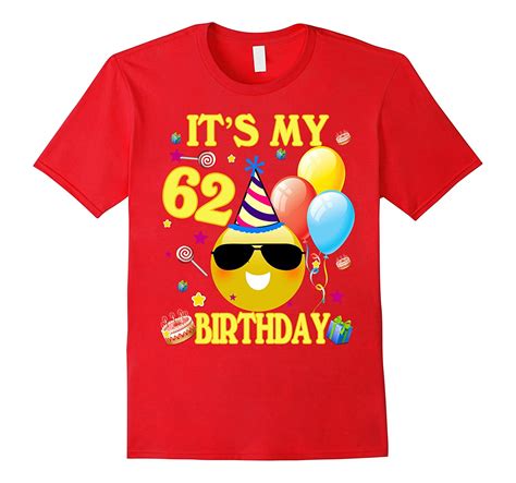 Its My 62nd Birthday Shirt 62 Years Old 62nd Birthday T T Shirt