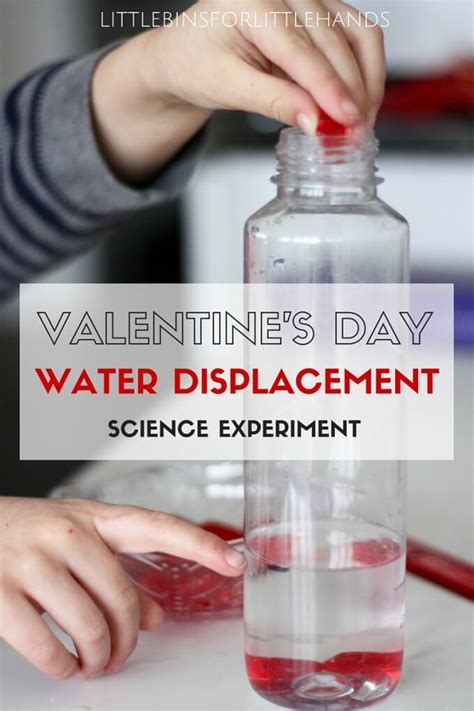 Valentines Water Displacement Science Experiment For Kids