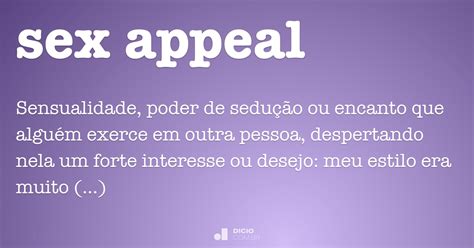 Sex Appeal Dicio Dicionário Online De Português