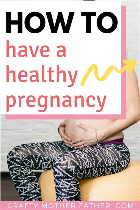 19 Ways To Stay Healthy During Pregnancy Craftymotherfather