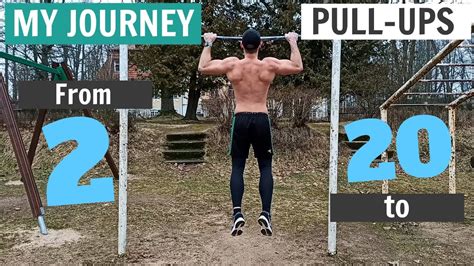 My Journey From 2 To 20 Pull Ups Youtube