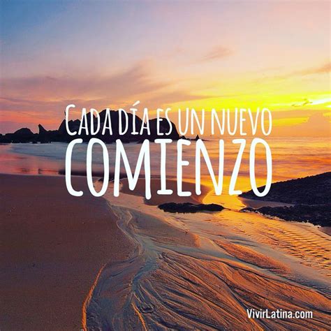 The 25 Best Un Nuevo Comienzo Frases Ideas On Pinterest Frases Para