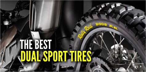There are myriad of options. What Are The Best Dual Sport & ADV Tires? - SoloMotoParts.com