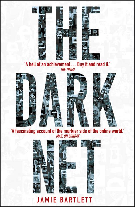 The Dark Net By Jamie Bartlett Penguin Books Australia