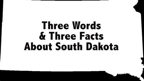 Three Words And Three Facts About South Dakota Youtube