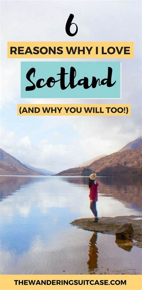6 Reasons Why I Love Scotland The Wandering Suitcase Scotland