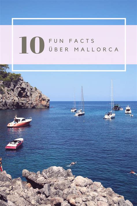 10 Fun Facts über Mallorca Mallorca Reiseziele Reisen