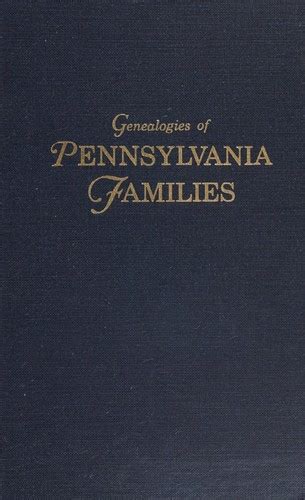 Genealogies Of Pennsylvania Families By Milton Rubincam Open Library