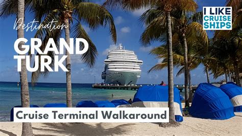 Grand Turk Cruise Centre Full Walk Around Youtube