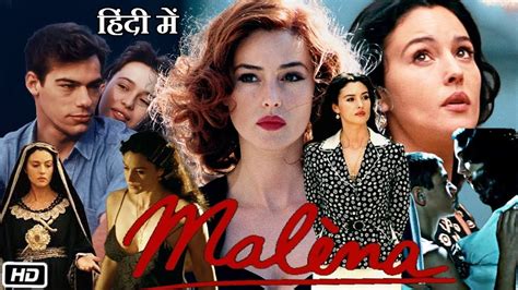Malena Full HD Movie In Hindi Dubbed Full Details Monica Bellucci Giuseppe Sulfaro