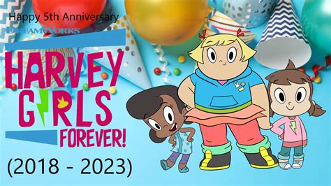 Happy 5th Anniversary Harvey Girls Forever By Tagirovo On Deviantart