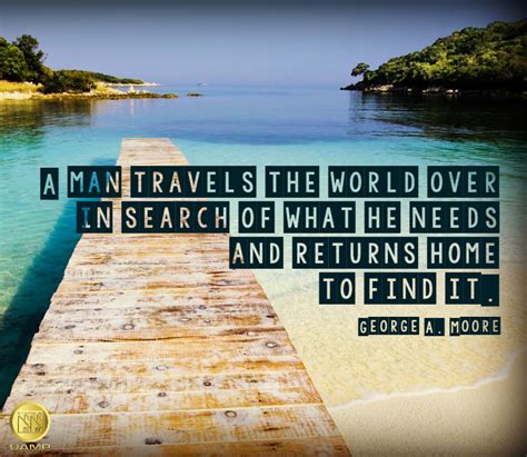 A Man Travels The World Over In Search Of What He Needs And Returns