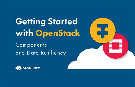 OpenStack Components And Data Resiliency Storware Blog
