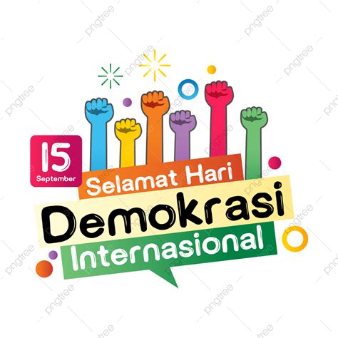 Hari Demokrasi Internacional Png Selamat Hari Demokrasi Internacional