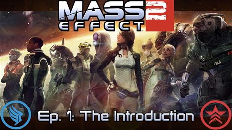 Mass Effect 2 Walkthrough Pc Playthrough Ep 1 The Introduction