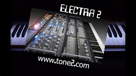 Synthesizer Electra2 Tone2 Youtube