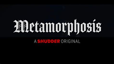 Metamorphosis Official Trailer Hd Youtube