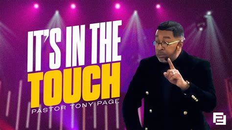 February 5th Sunday Service Pastor Tony Page It S In The Touch Youtube