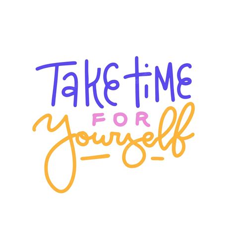 Premium Vector Take Time For Yourself Lettering Quote Modern