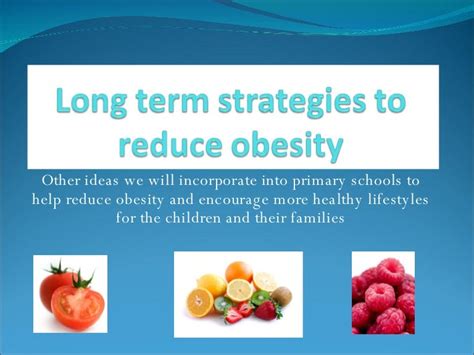 Long Term Strategies To Reduce Obesity