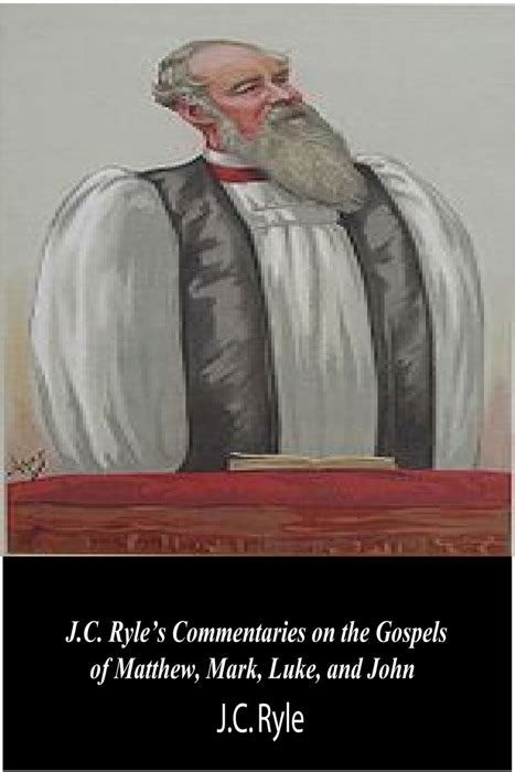 Download Jc Ryles Commentaries On The Gospels Of Matthew Mark