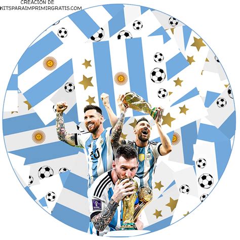Kits Imprimibles Argentina Campeon Kits Para Imprimir Gratis