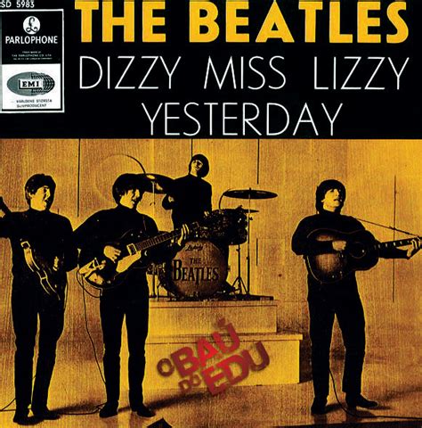 O Baú Do Edu The Beatles Dizzy Miss Lizzy