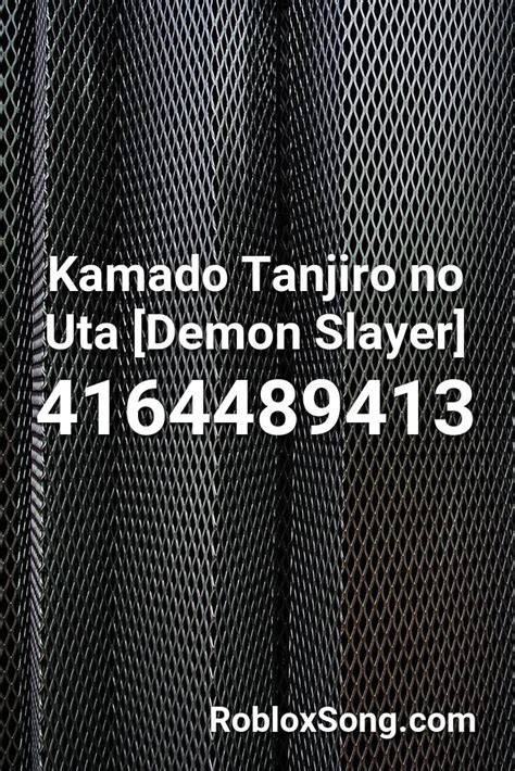 The track demon slayer op gurenge by lisa hd has roblox id 3201020276. Kamado Tanjiro No Uta demon Slayer Roblox ID - Roblox Music Codes in 2020